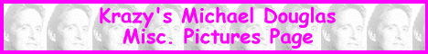 Krazy's Michael Douglas Misc. Pictures Page