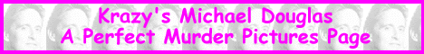 Krazy's Michael Douglas A Perfect Murder Pictures Page