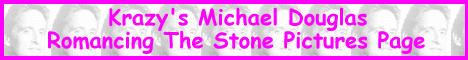 Krazy's Michael Douglas Romancing The Stone Pictures Page